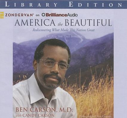 America the Beautiful: Rediscovering What Made This Nation Great