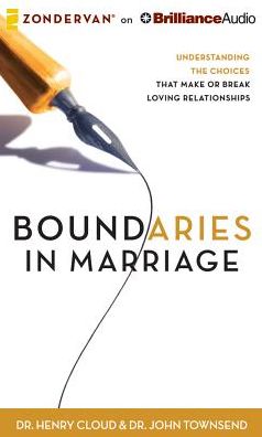 Boundaries in Marriage: Understanding the Choices That Make or Break Loving Relationships