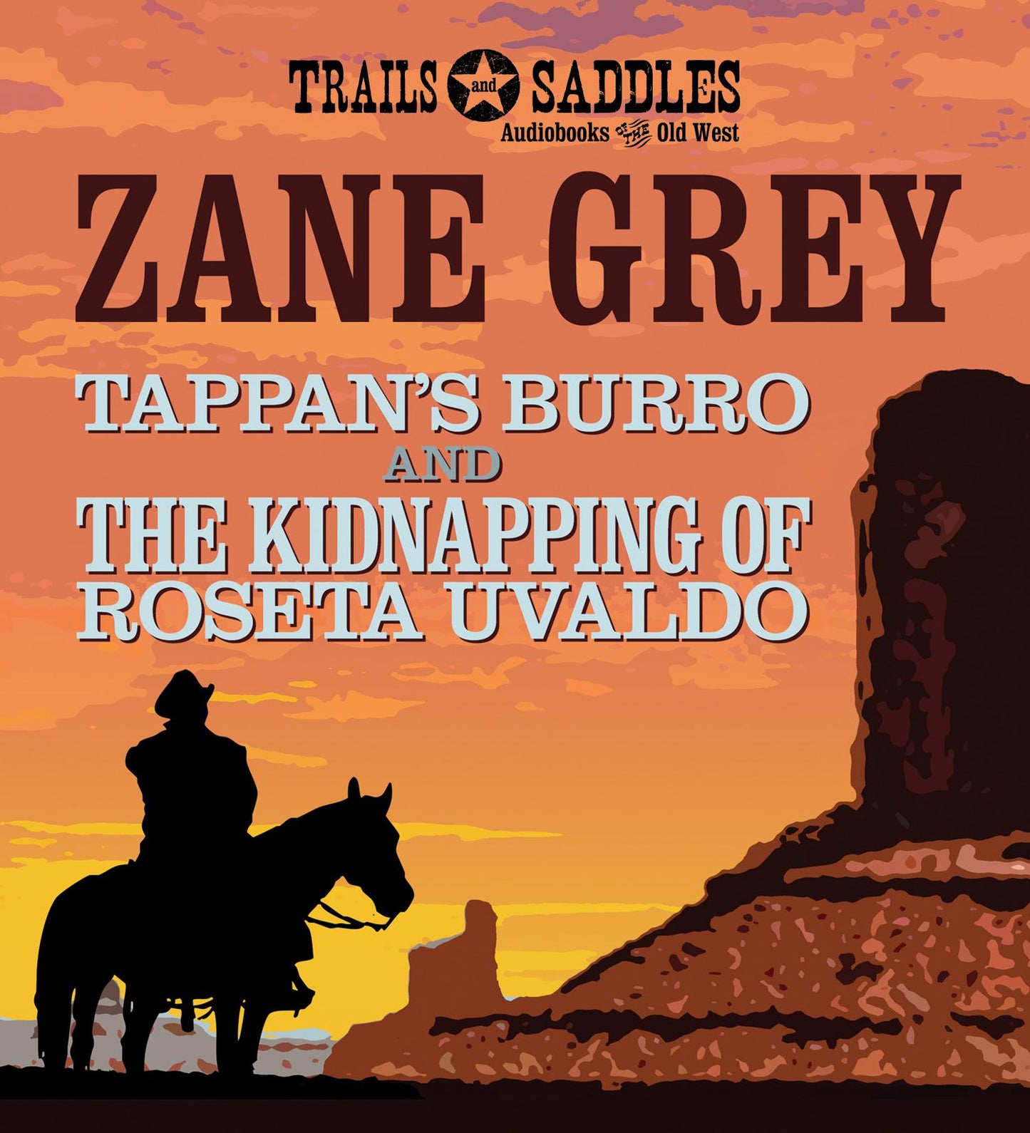 Tappan's Burro and The Kidnapping of Roseta Uvaldo