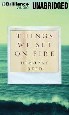 Things We Set on Fire