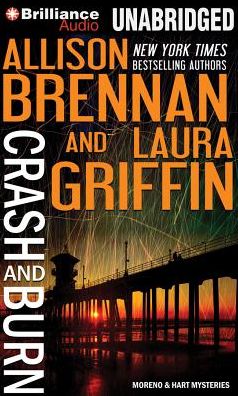 Crash and Burn (Moreno & Hart Series #1)