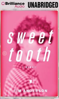 Sweet Tooth: A Memoir
