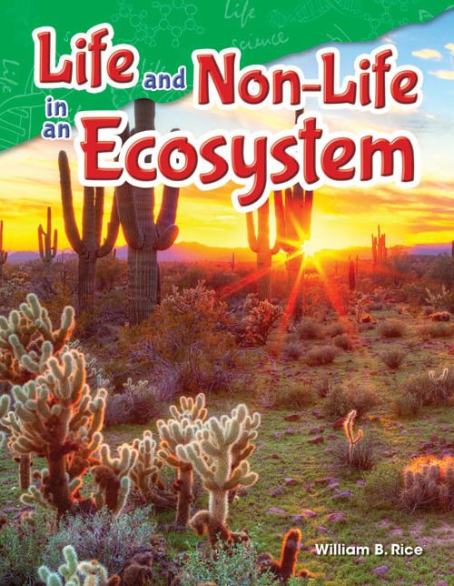 Life and Non-Life in an Ecosystem (Content and Literacy in Science Grade 5)