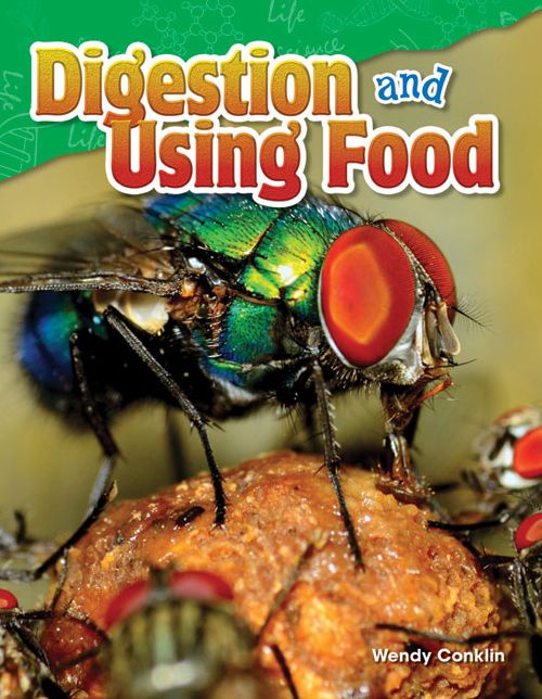 Digestion and Using Food (Content and Literacy in Science Grade 5)