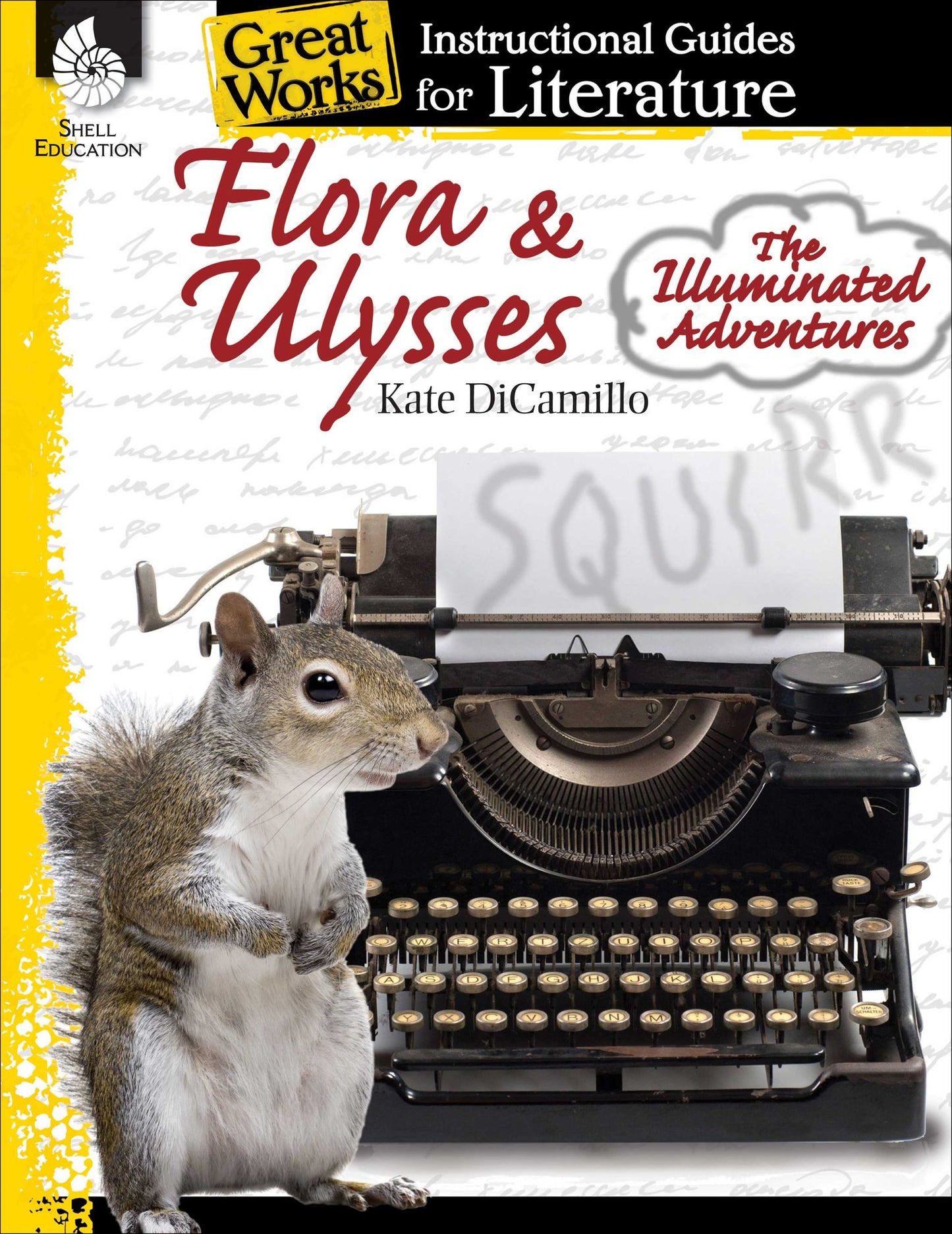 Flora & Ulysses: The Illuminated Adventures: An Instructional Guide to Literature