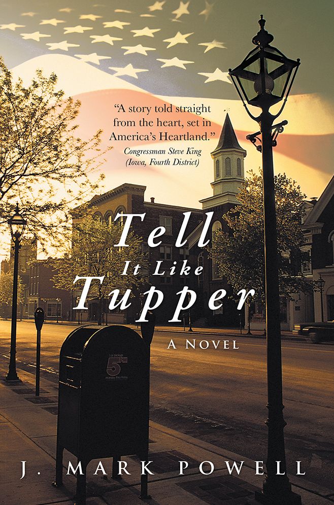 Tell It Like Tupper: A Novel