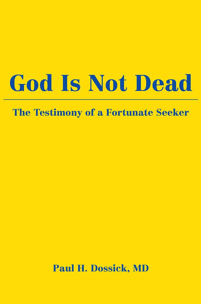 God Is Not Dead: The Testimony of a Fortunate Seeker