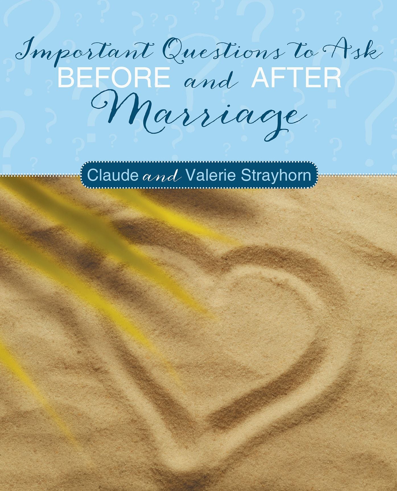 Important Questions to Ask before and after Marriage