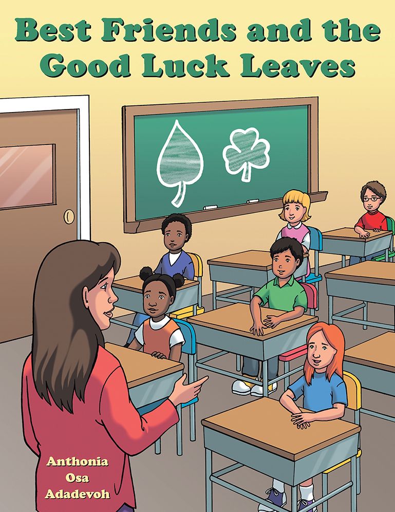 Best Friends and the Good Luck Leaves