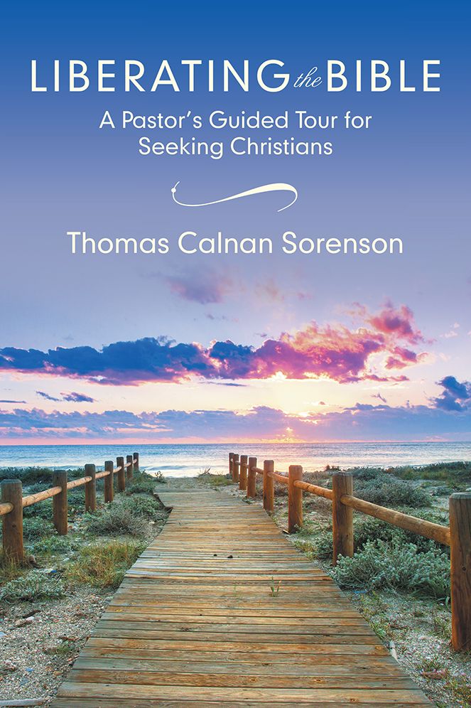 Liberating the Bible: A Pastor's Guided Tour for Seeking Christians