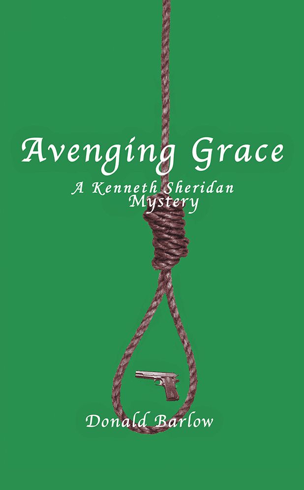 Avenging Grace: A Kenneth Sheridan Mystery