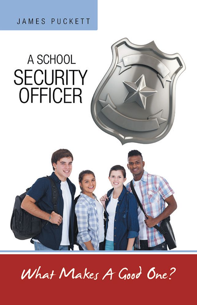 A School Security Officer: What Makes A Good One?