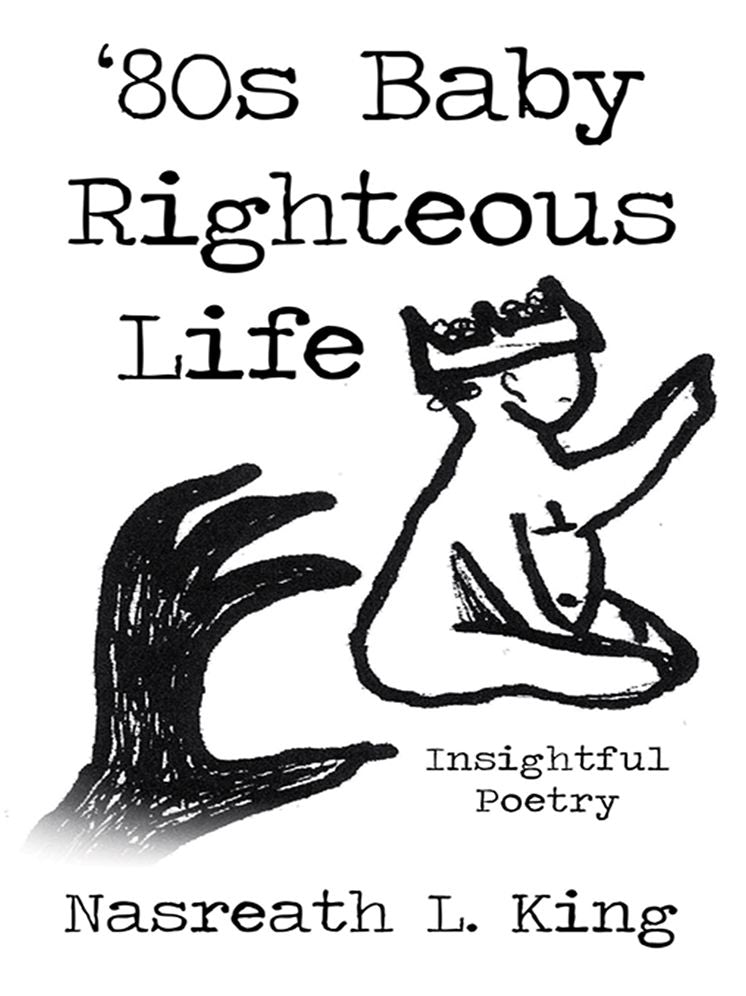 '80s Baby Righteous Life: Insightful Poetry