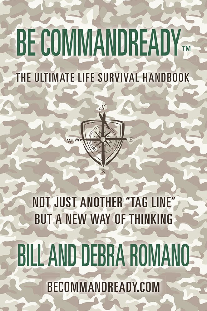 Be Commandready: THE ULTIMATE LIFE SURVIVAL HANDBOOK