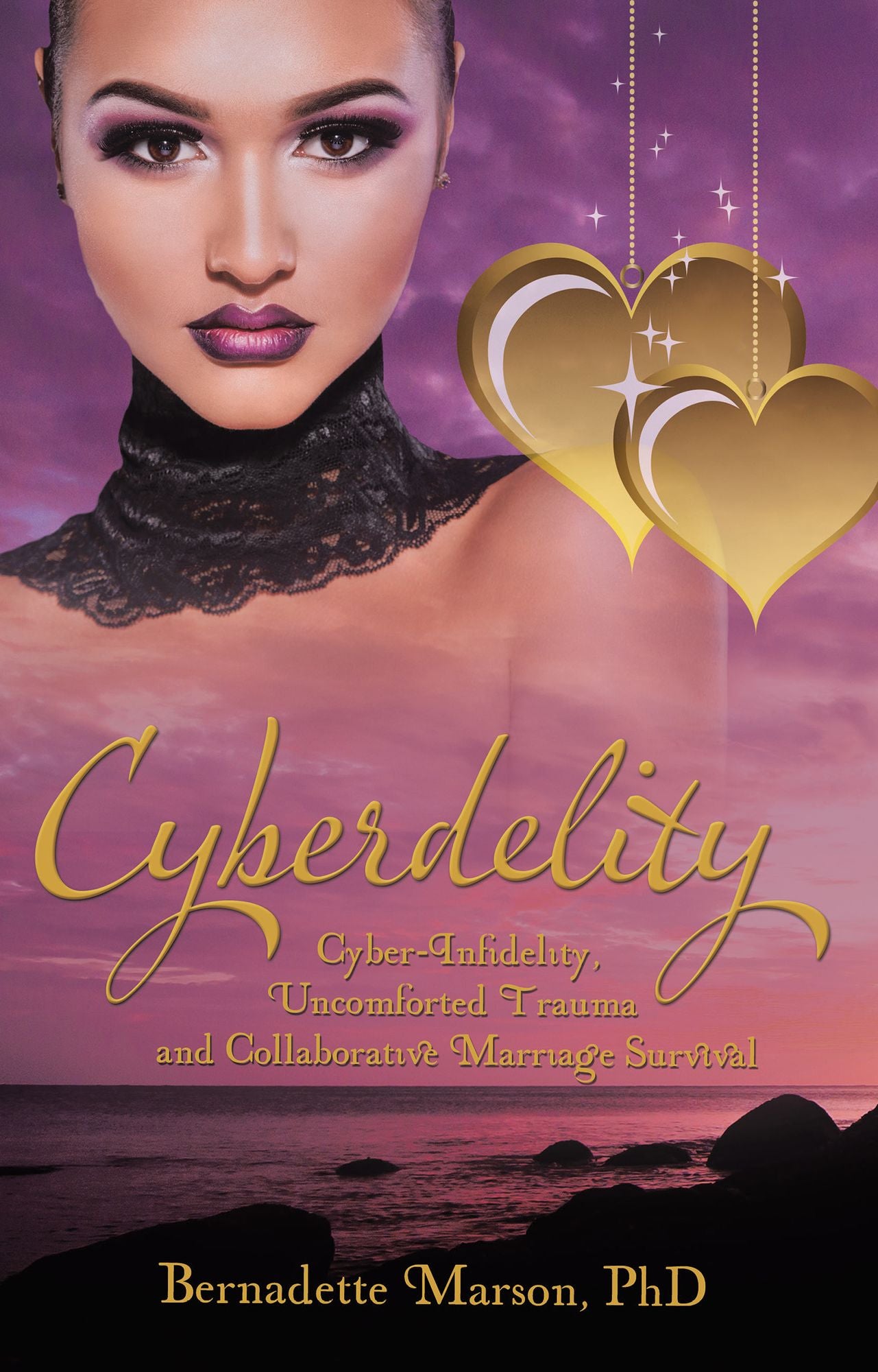 Cyberdelity: Cyber-Infidelity, Uncomforted Trauma and Collaborative Marriage Survival