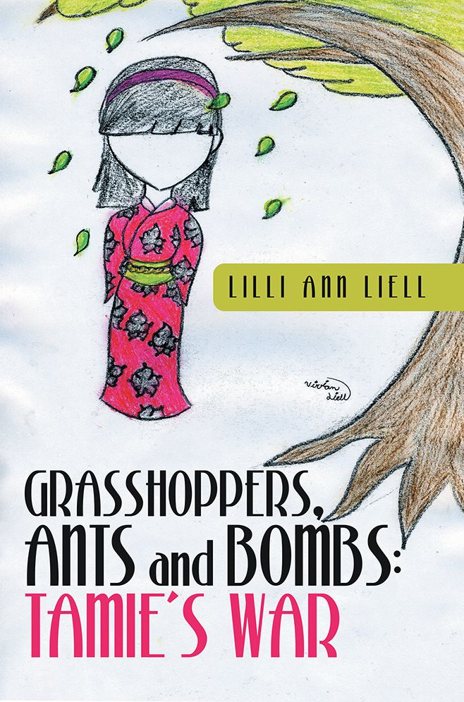 Grasshoppers, Ants and Bombs: Tamie's War