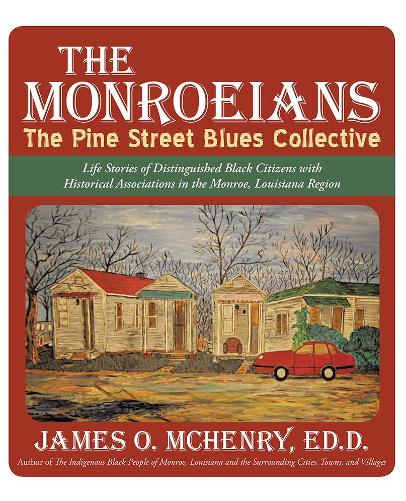 The Monroeians: The Pine Street Blues Collective