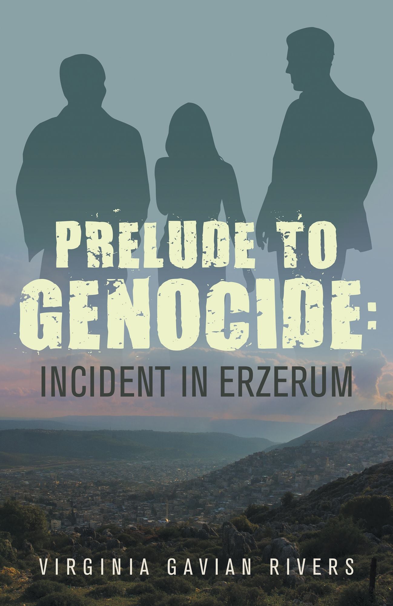 Prelude To Genocide: Incident in Erzerum
