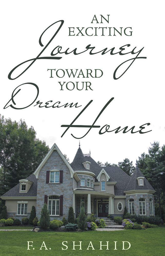 An Exciting Journey toward Your Dream Home