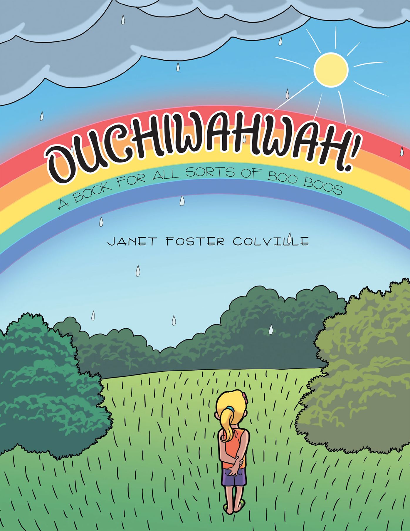 OUCHIWAHWAH!: A Book for All Sorts of Boo Boos (PagePerfect NOOK Book)
