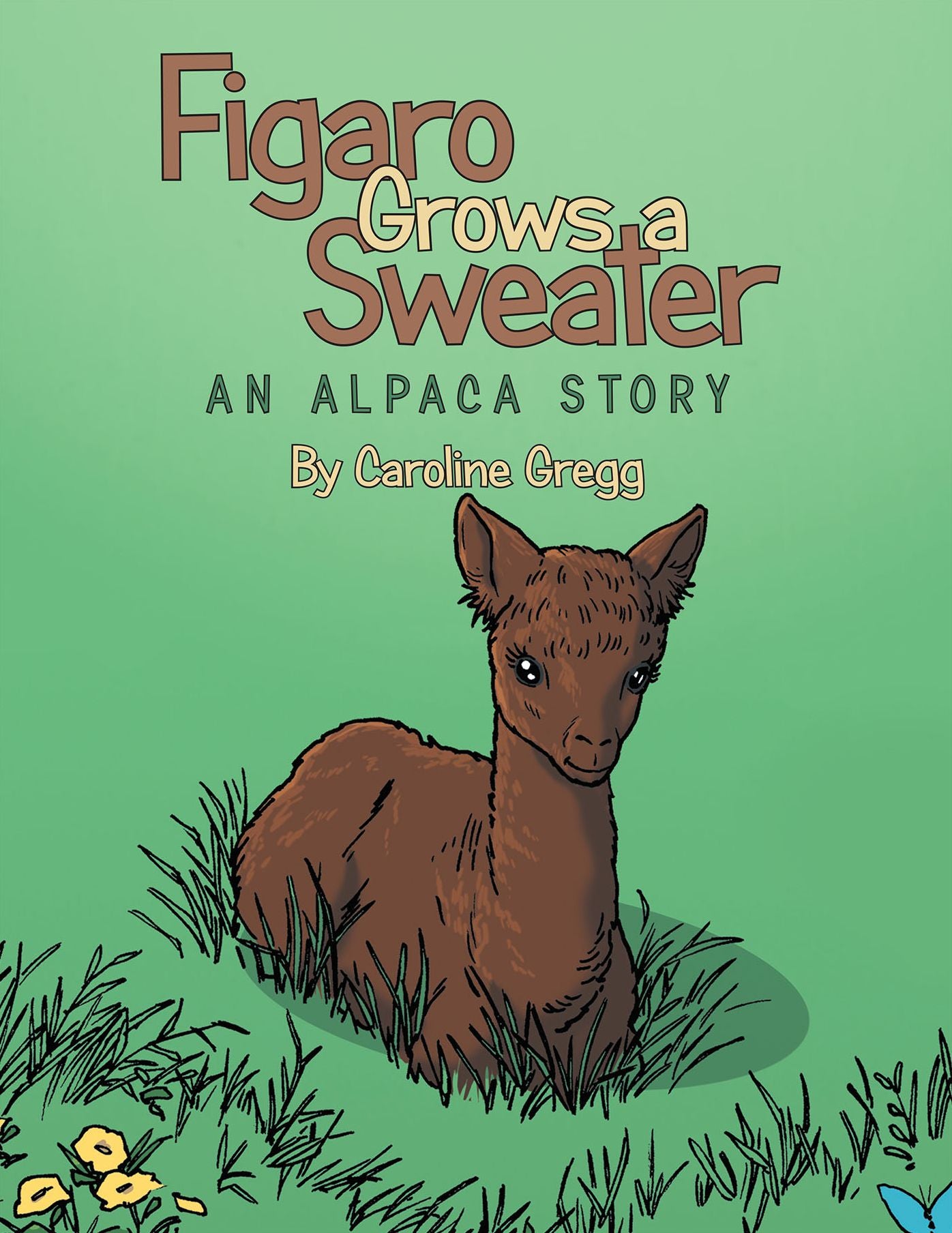 Figaro Grows a Sweater: An Alpaca Story (PagePerfect NOOK Book)