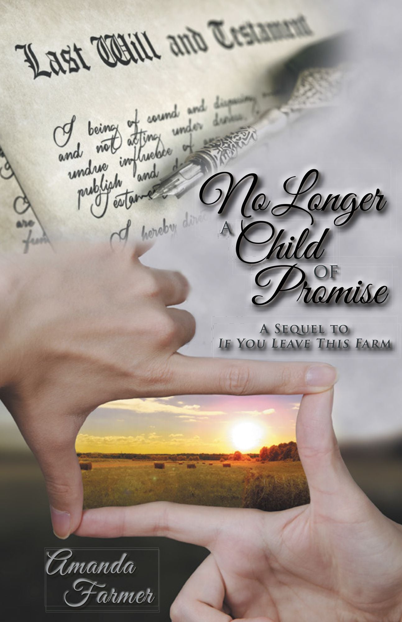 No Longer a Child of Promise: A Sequel to If You Leave This Farm