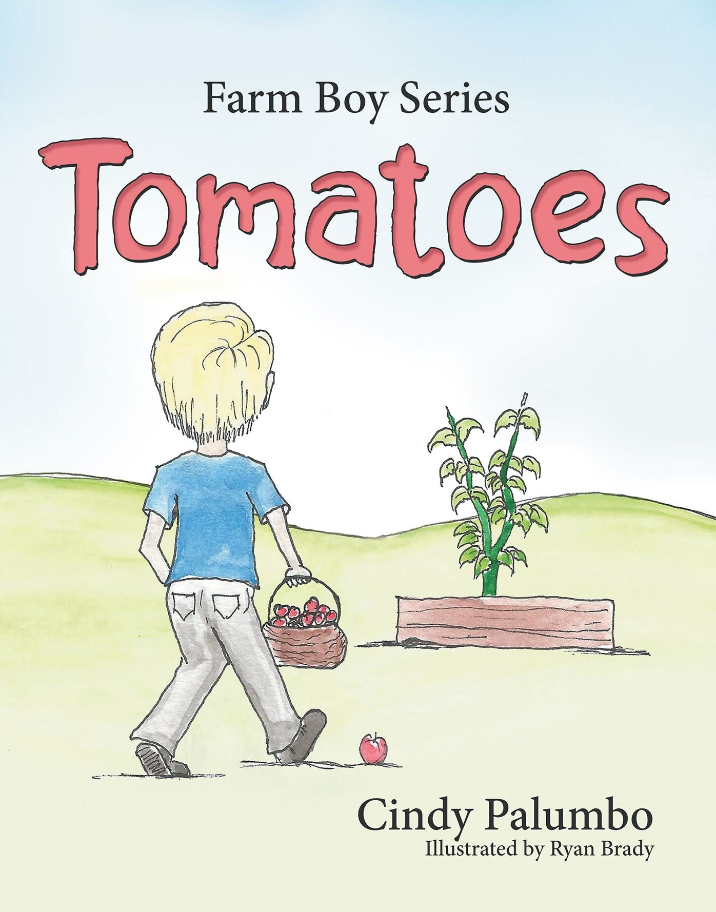 Farm Boy Series: Tomatoes (PagePerfect NOOK Book)