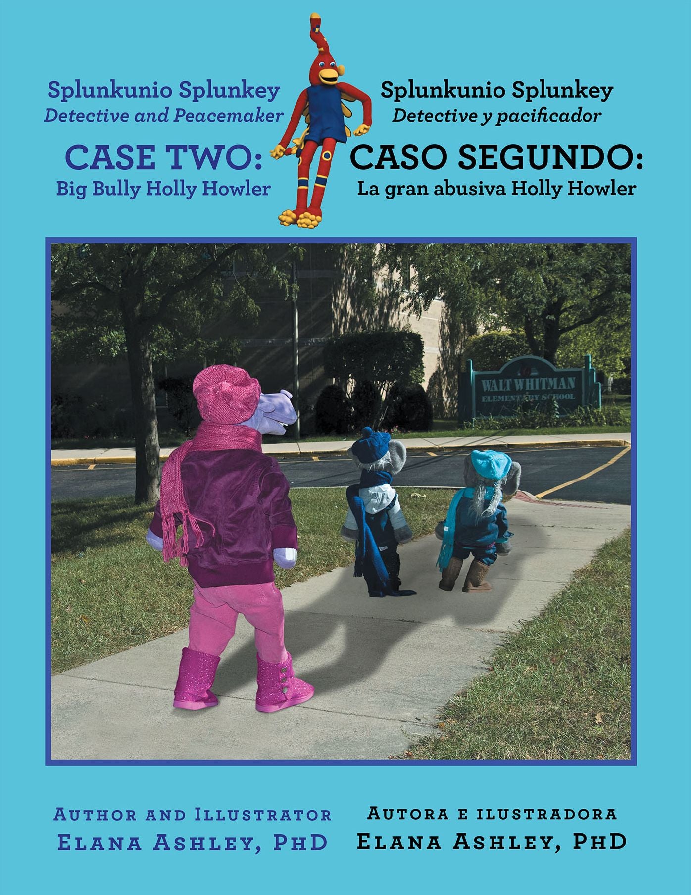 Splunkunio Splunkey Detective and Peacemaker Case Two: Big Bully Holly Howler -- Splunkunio Splunkey Detective y pacificador Caso segundo: La gran abusiva Holly Howler