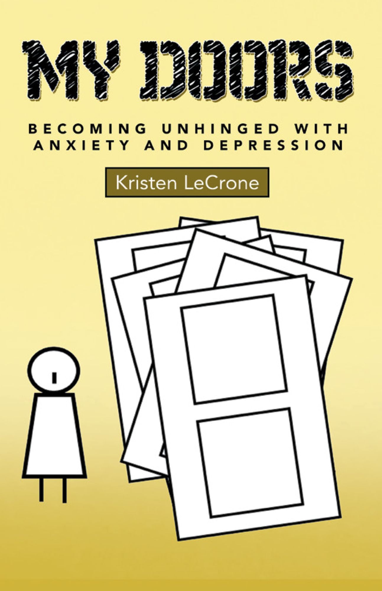 My Doors: Becoming Unhinged with Anxiety and Depression