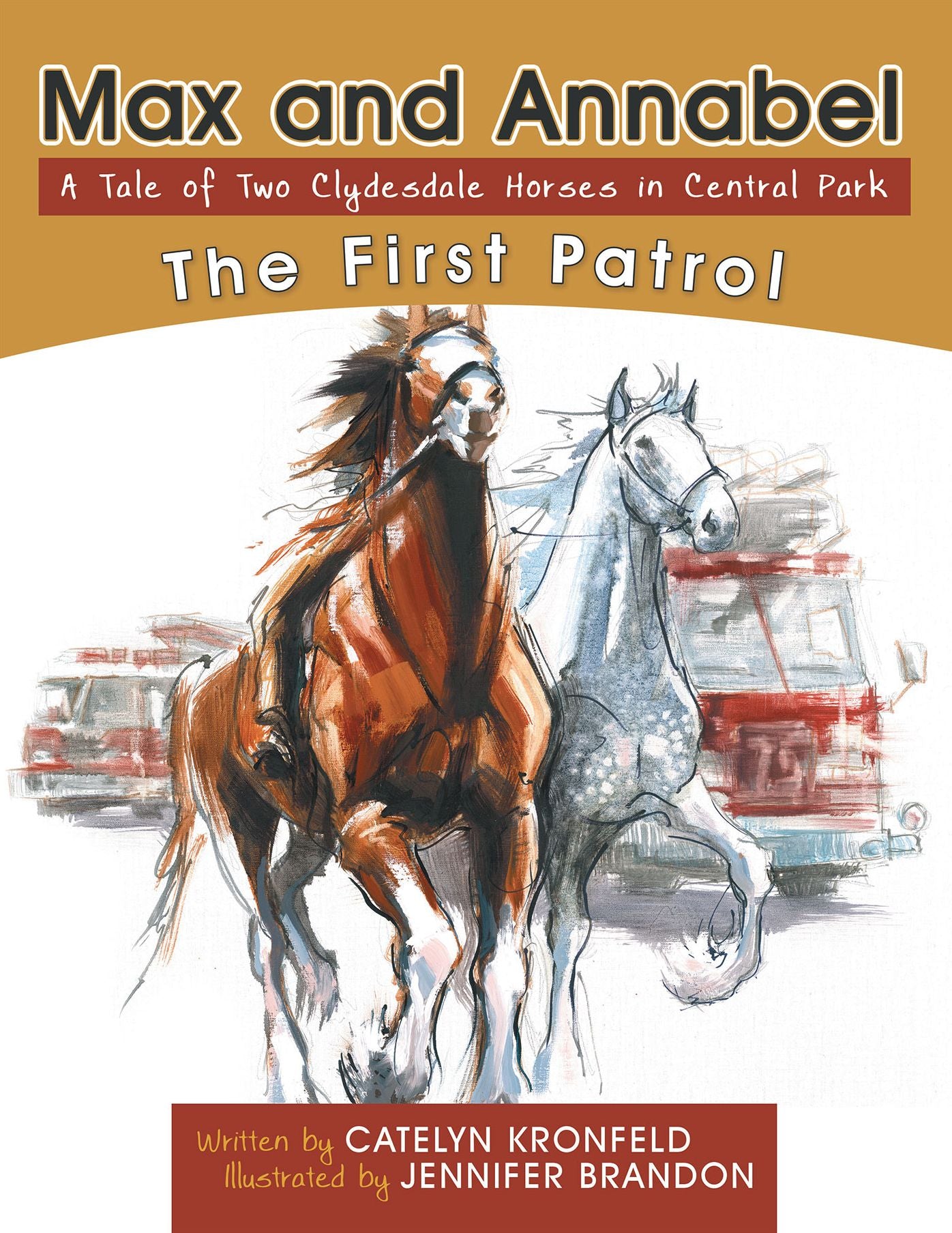 Max and Annabel: The First Patrol