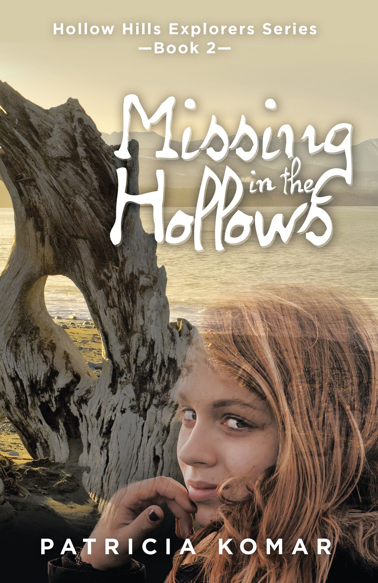 Missing in the Hollows: Hollow Hills Explorers Series--Book 2