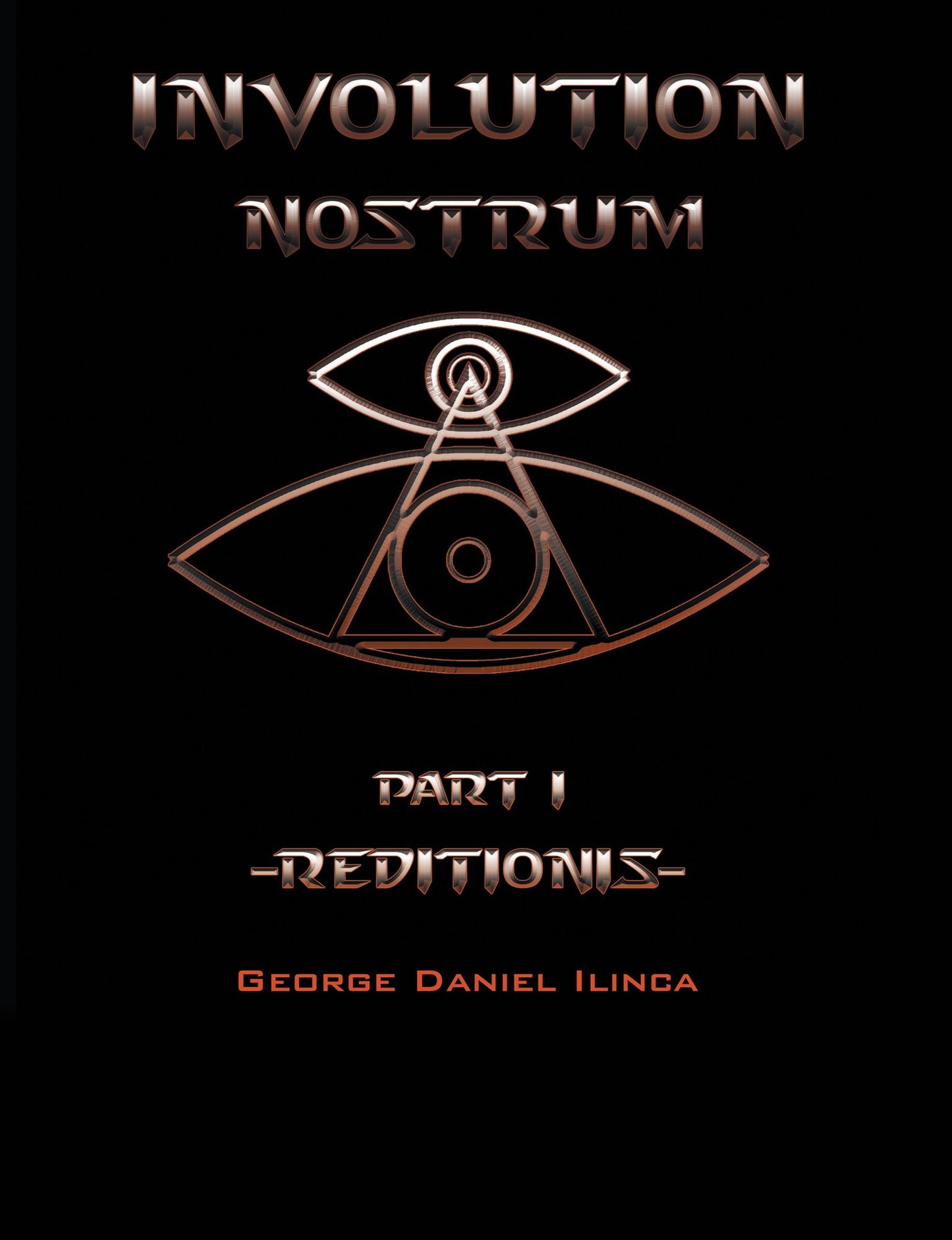 Involution Nostrum: -Reditionis- is part I -Declinationis- is part II