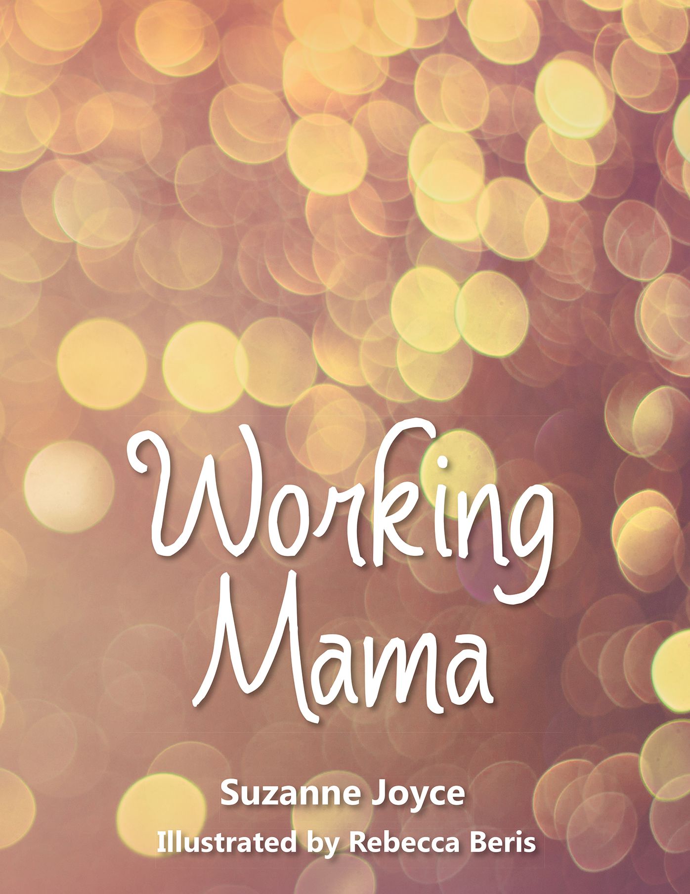 Working Mama (PagePerfect NOOK Book)