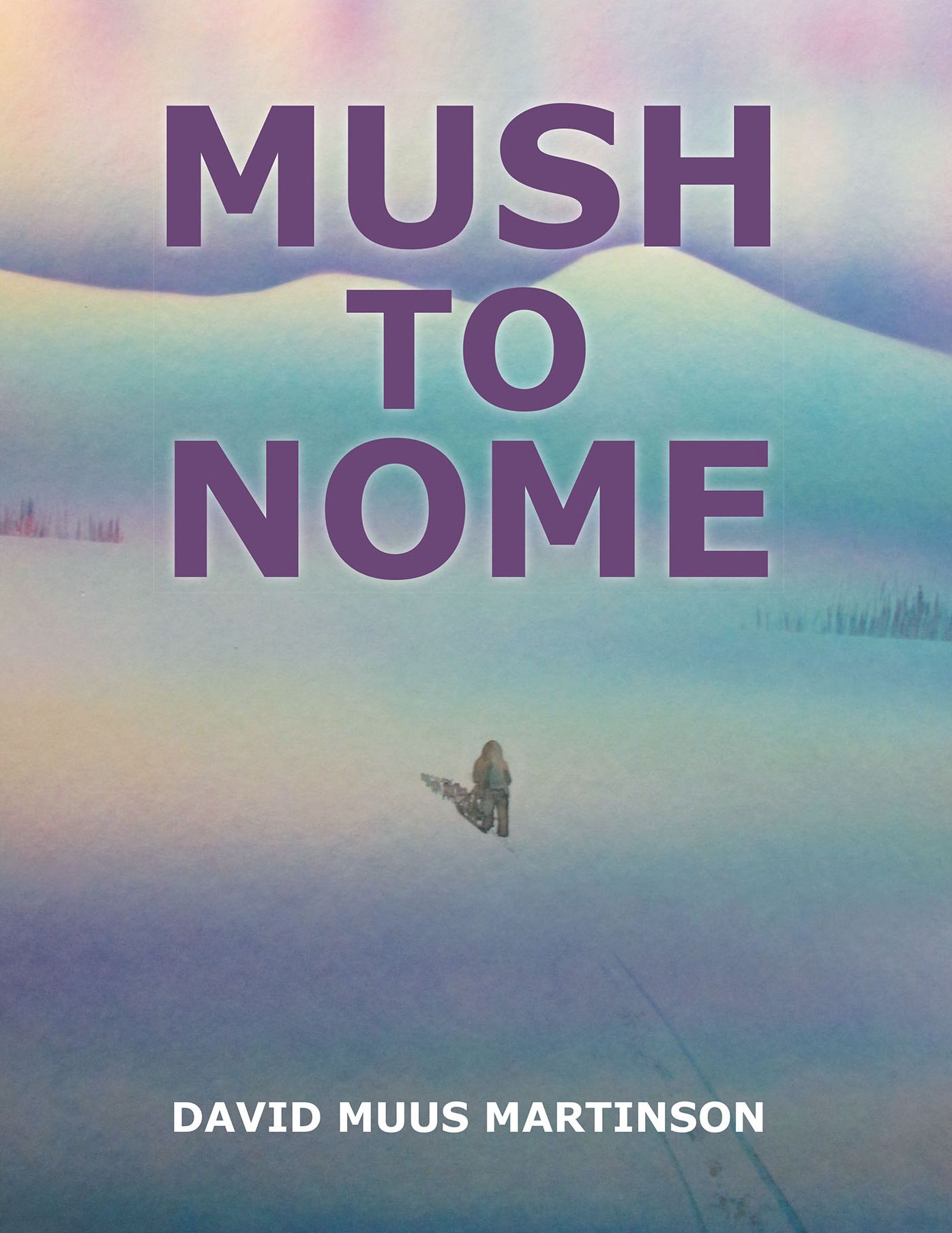 Mush to Nome