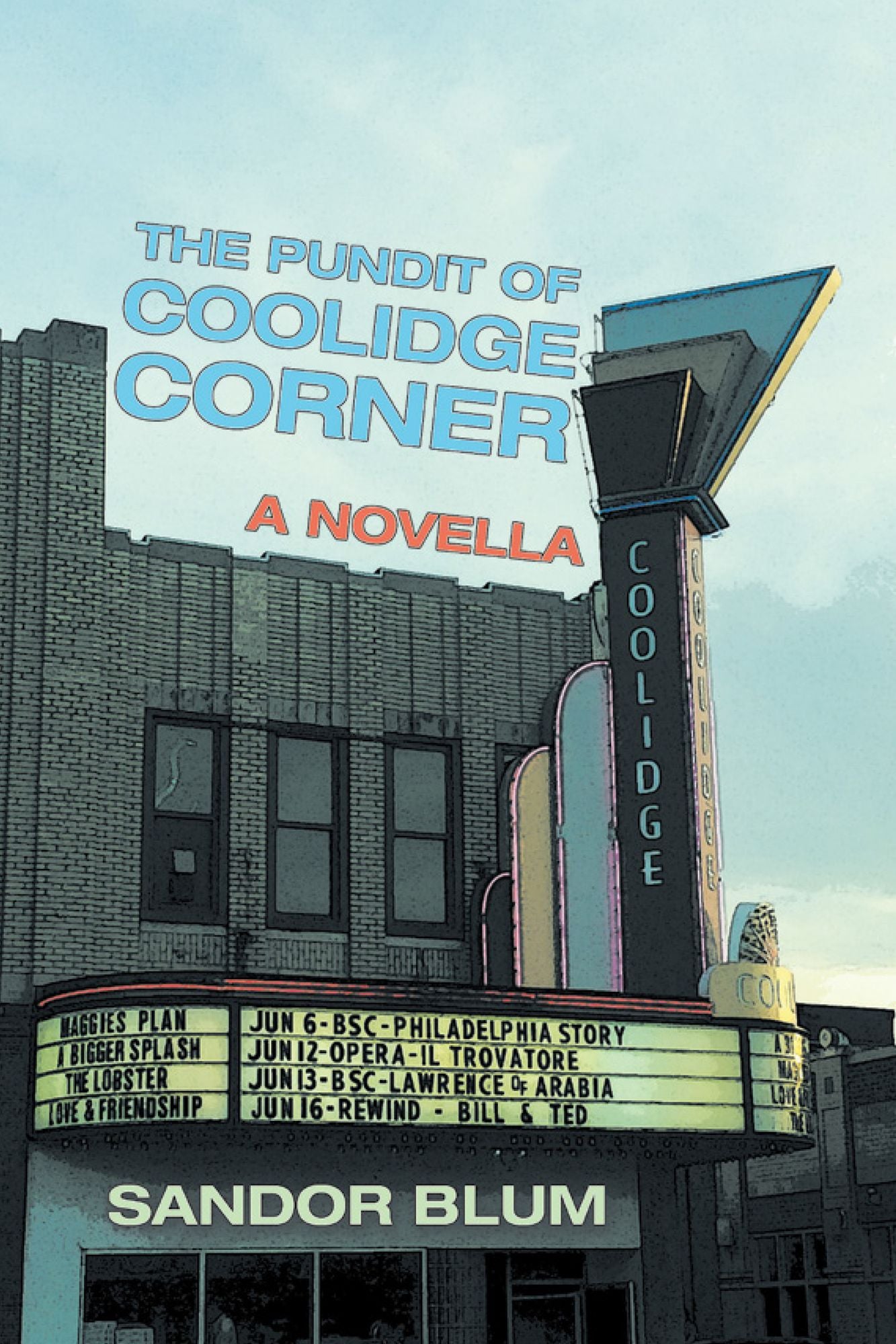 The Pundit of Coolidge Corner: A Novella