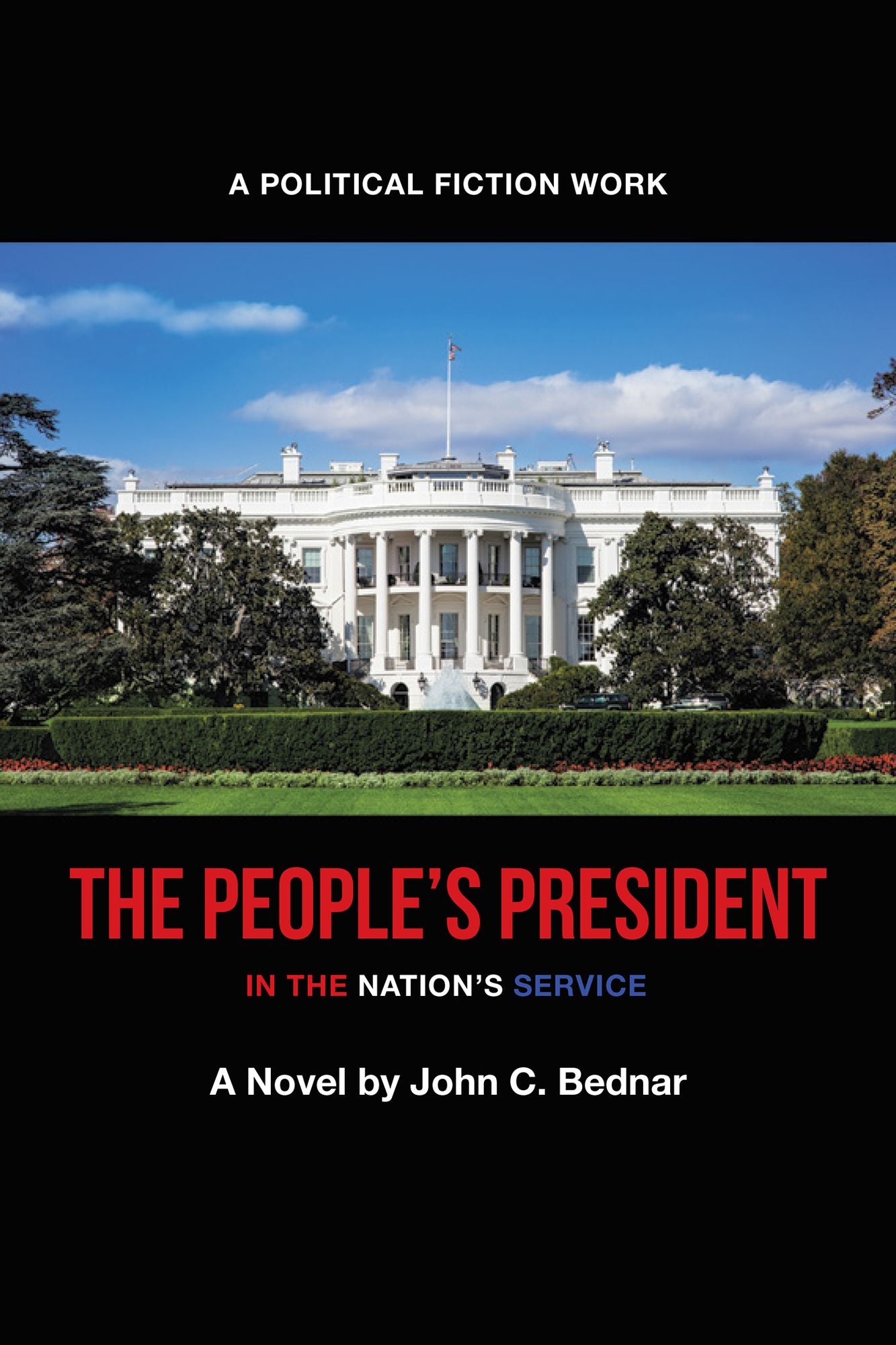 The People's President: In the Nations Service