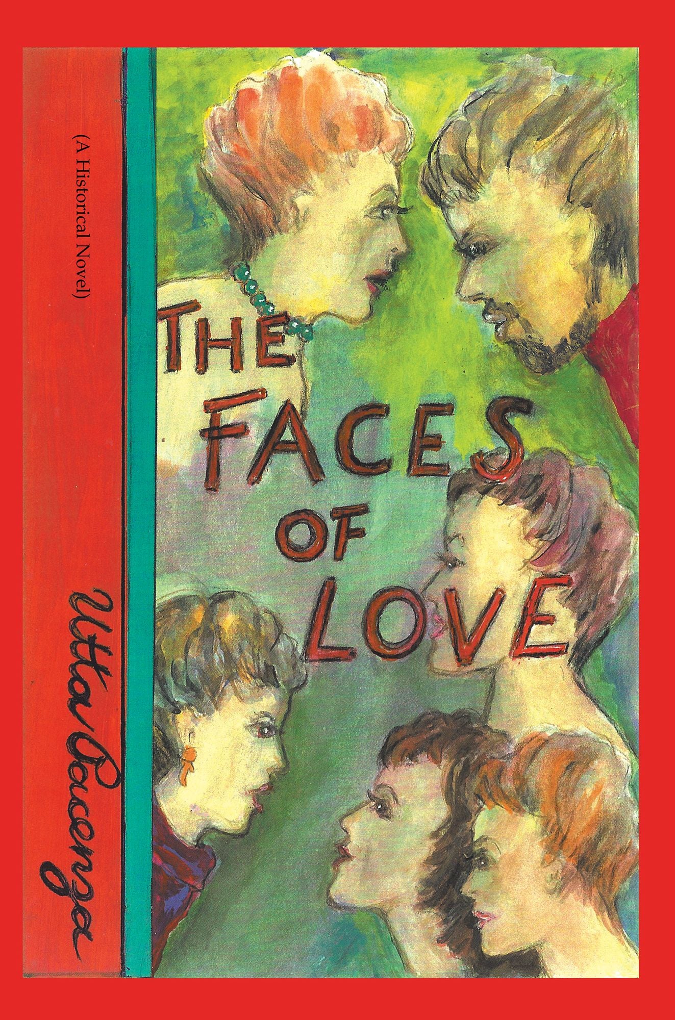 The Faces of Love: (A Historical Novel)