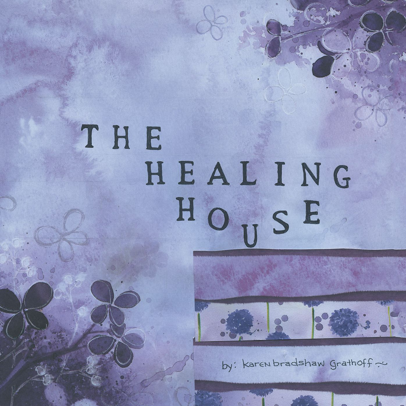 The Healing House