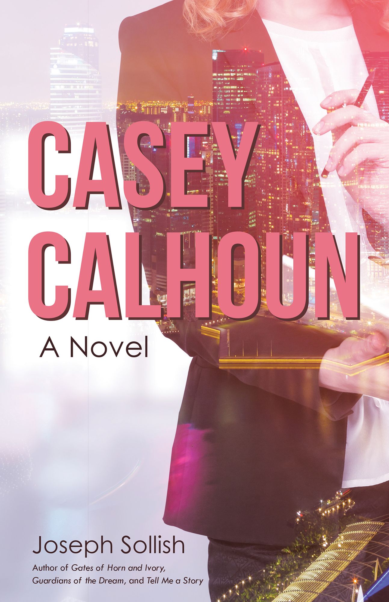Casey Calhoun: A Novel