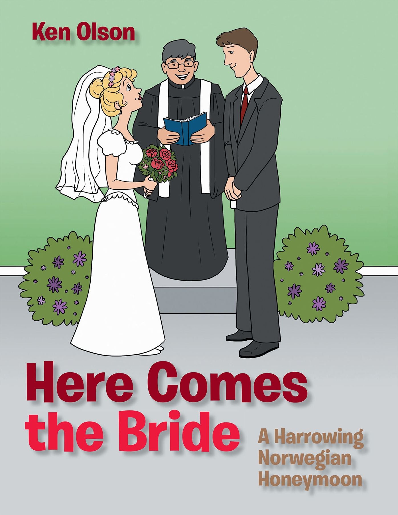 Here Comes the Bride: A Harrowing Norwegian Honeymoon