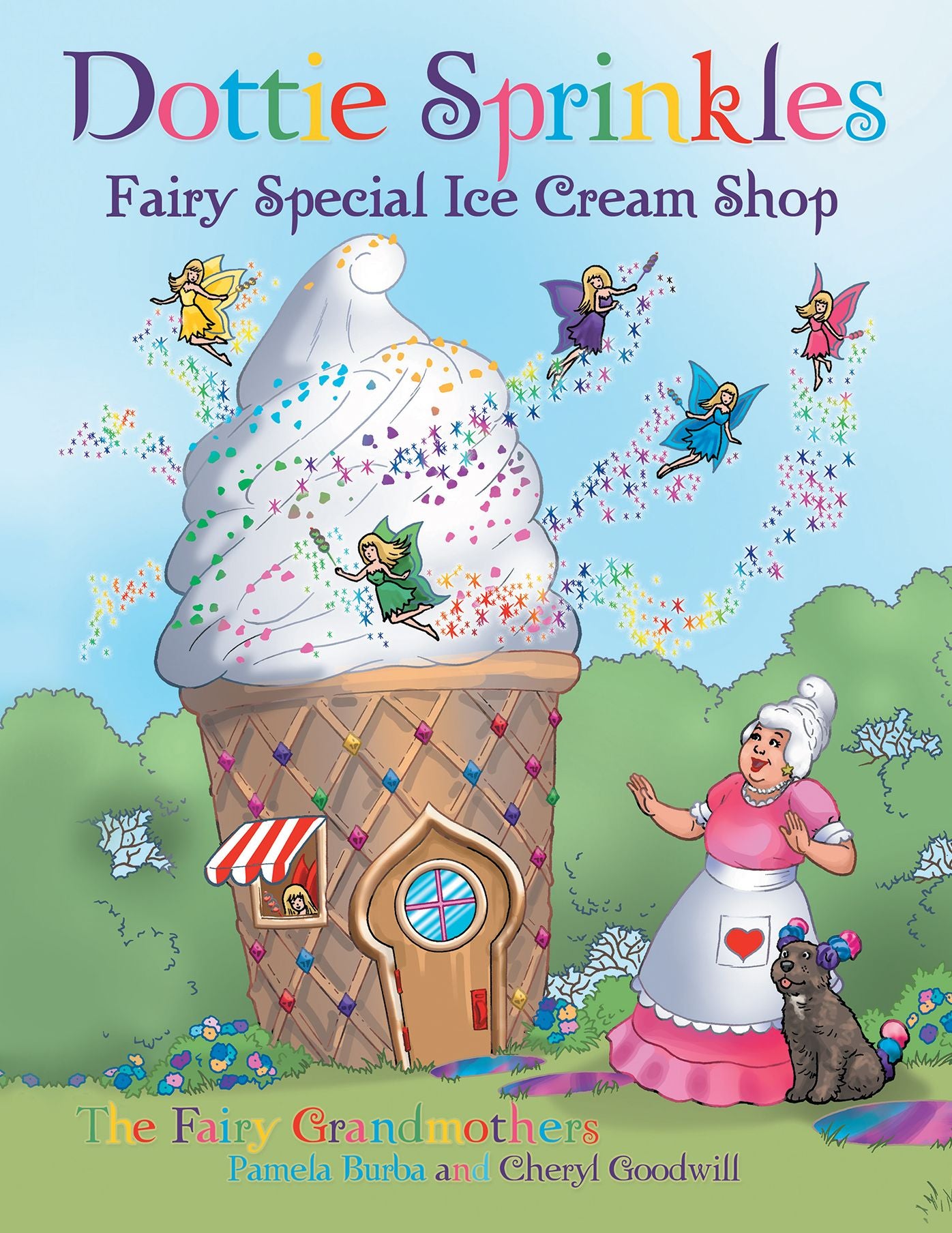 Dottie Sprinkles: Fairy Special Ice Cream Shop
