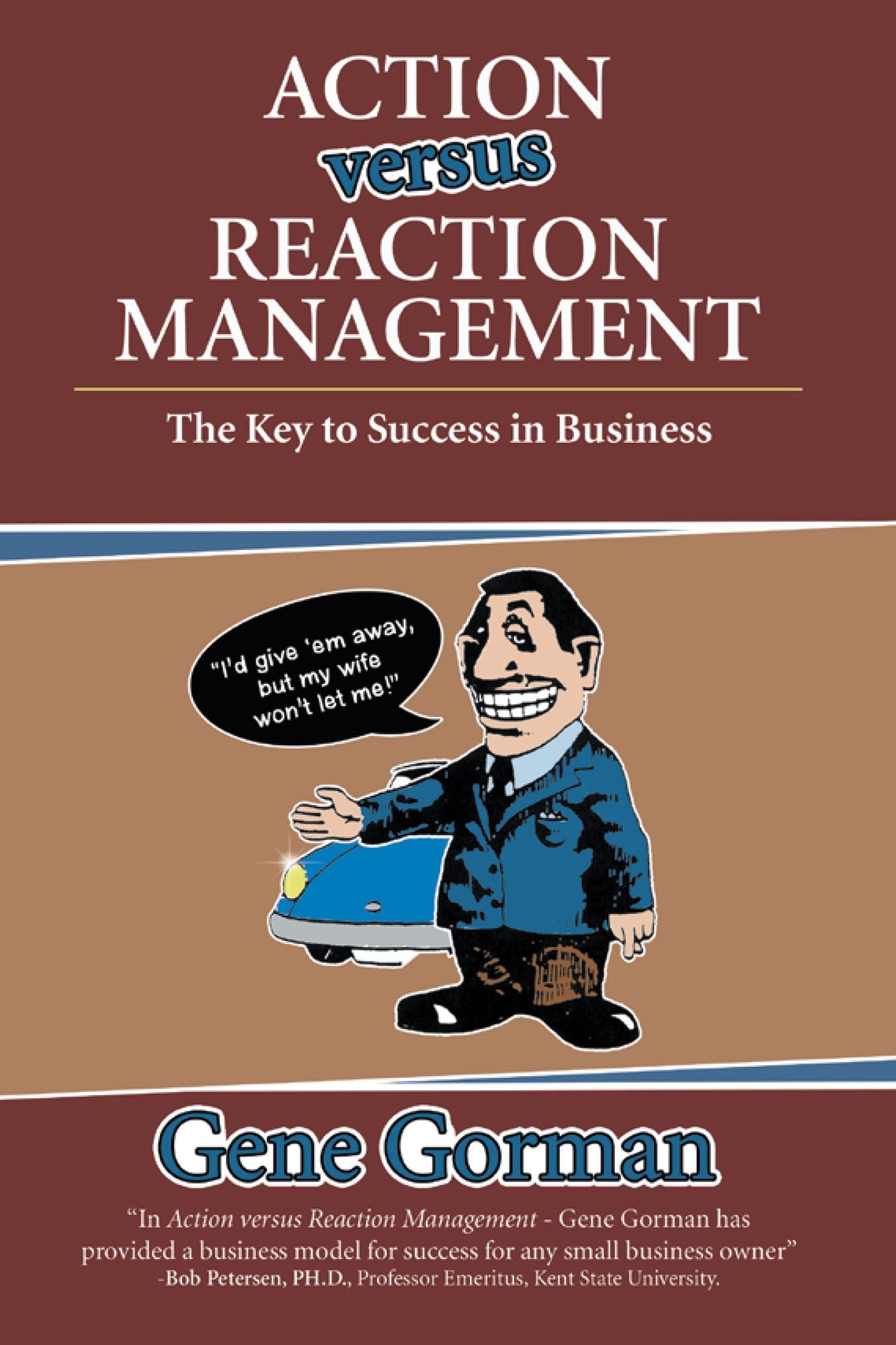 Action versus Reaction Management: The Key to Success in Business