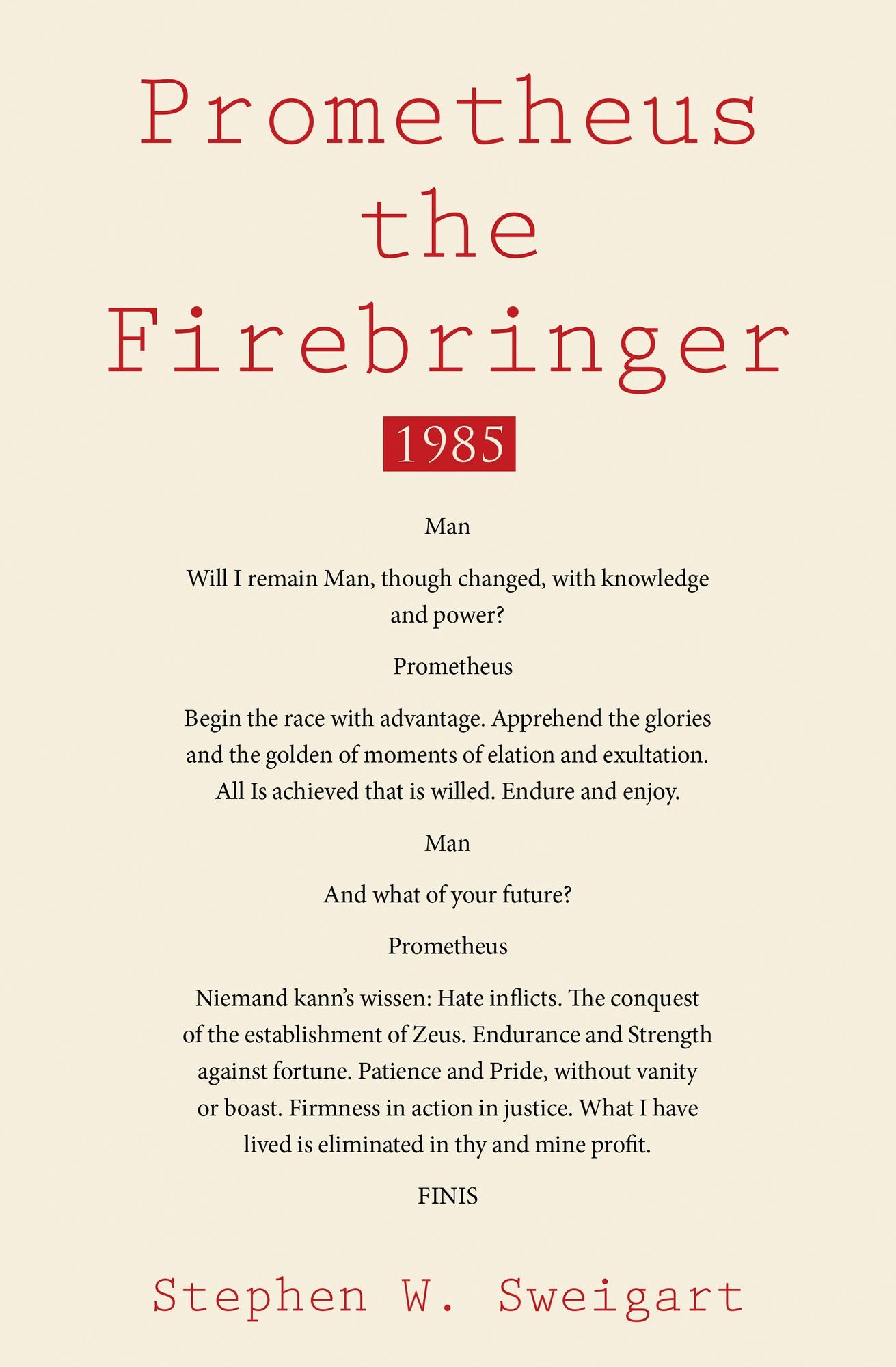 Prometheus the Firebringer: 1985