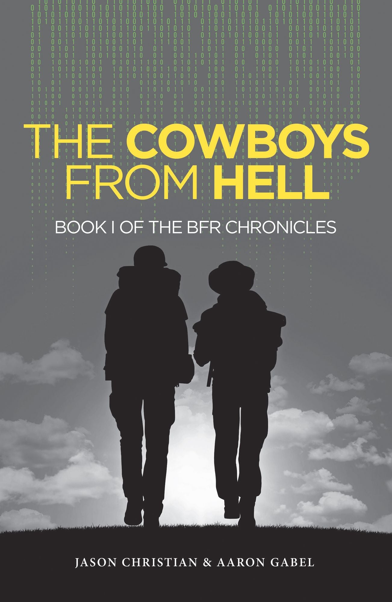 The Cowboys from Hell: Book I of the Bfr Chronicles