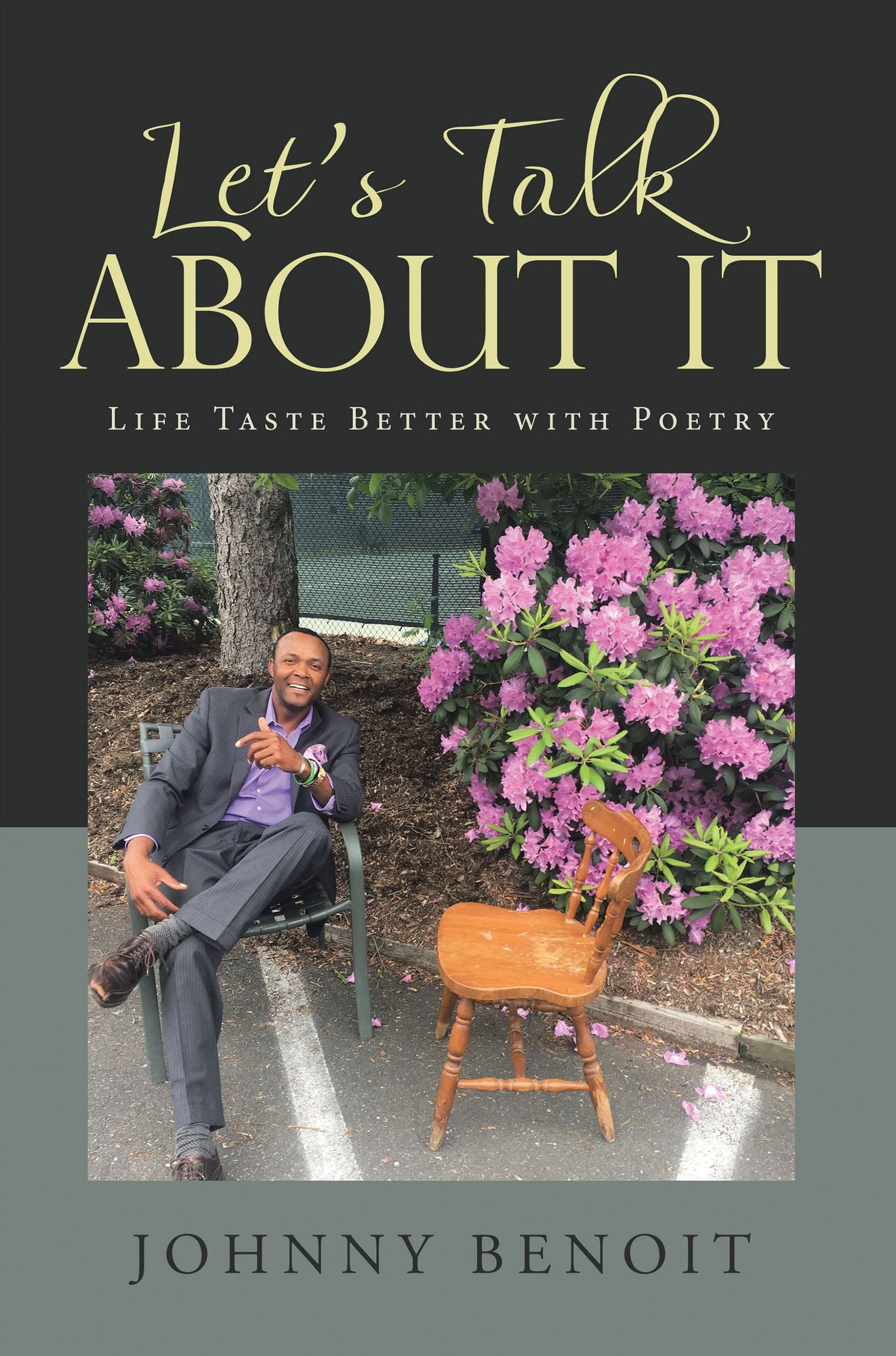 Let's Talk About It: Life Taste Better with Poetry