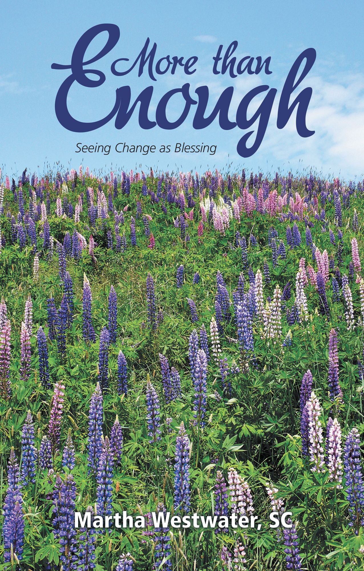 More Than Enough: Seeing Change as Blessing