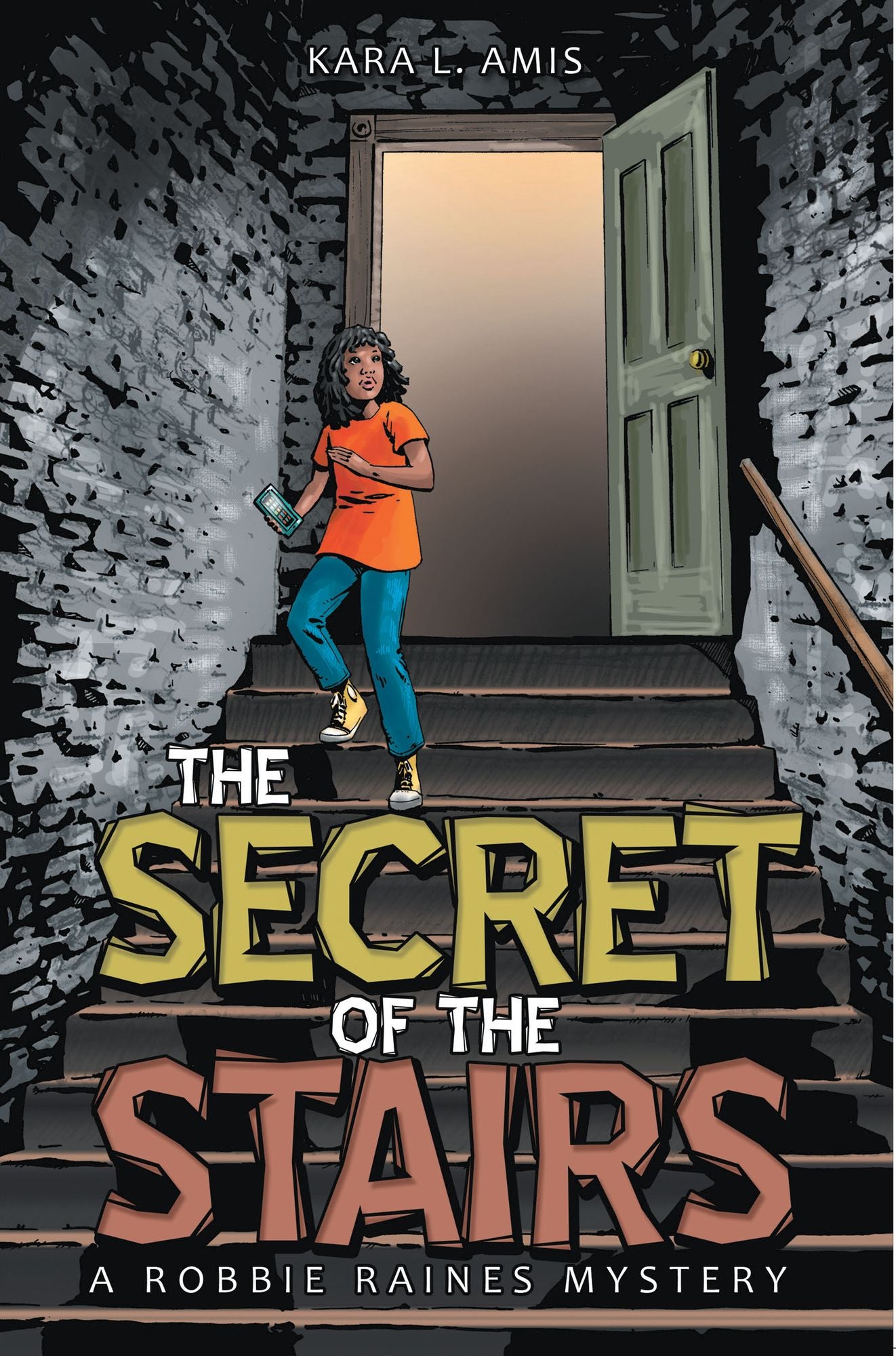 The Secret of the Stairs: A Robbie Raines Mystery