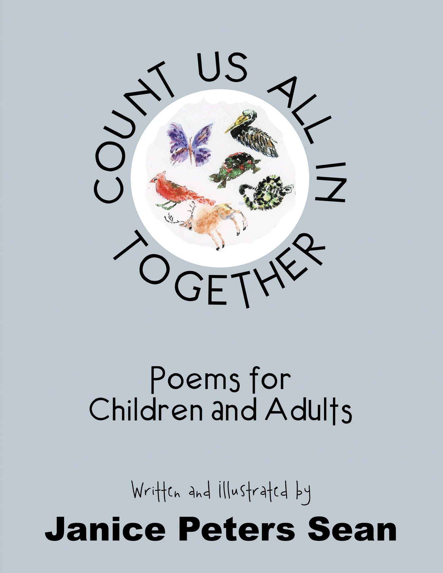 Count Us All in Together: Poems for Children and Adults