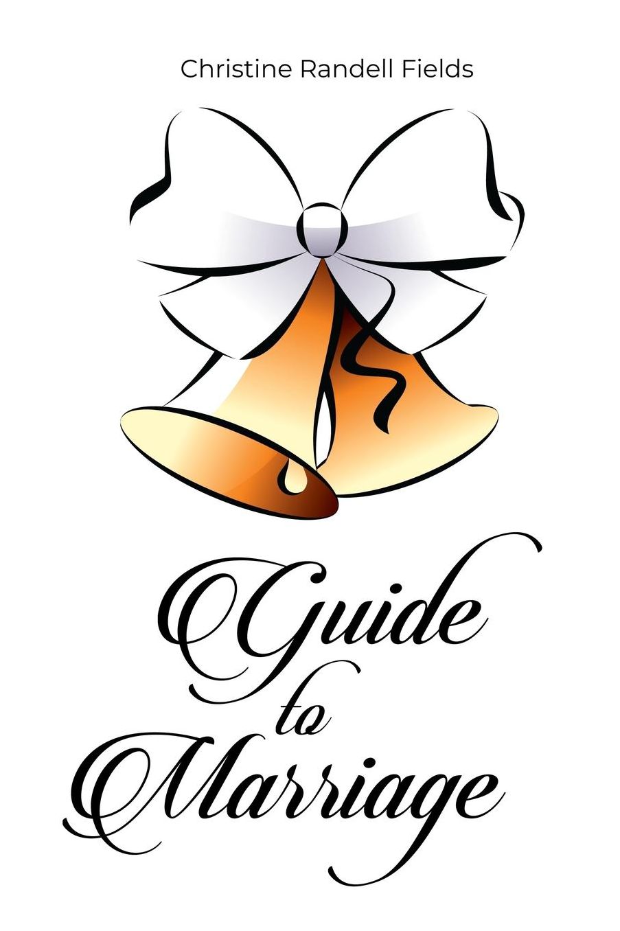 Guide to Marriage