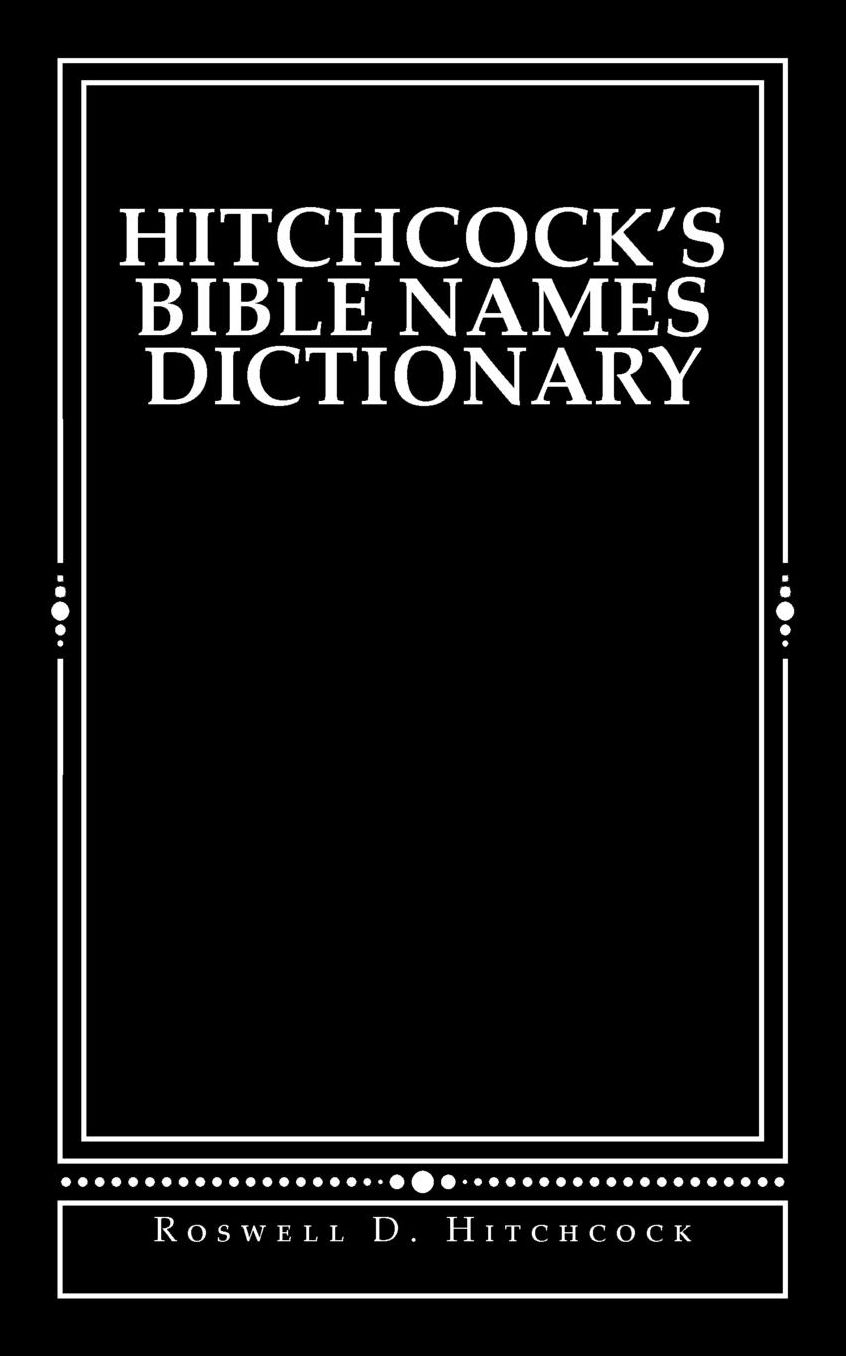 Hitchcock's Bible Names Dictionary